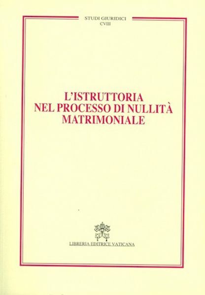 Picture of L' istruttoria nel processo di nullità matrimoniale
