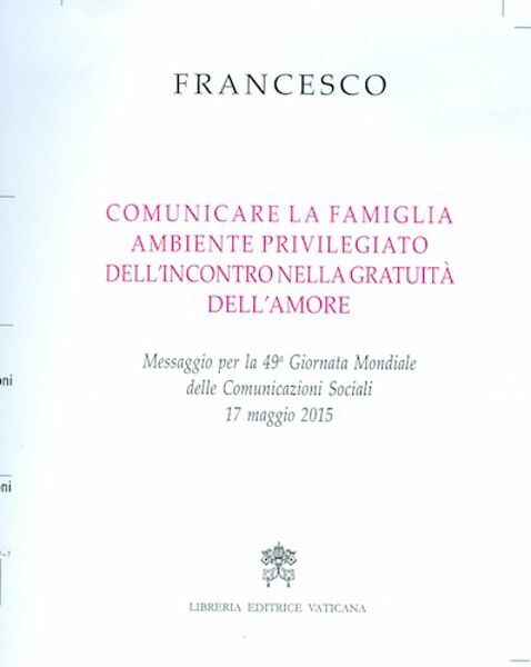 Imagen de Messaggio per la 49° Giornata Mondiale delle Comunicazioni Sociali 2015
