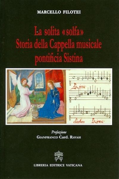 Picture of La solita solfa. Storia della Cappella Musicale Pontificia Sistina