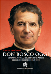 Picture of Don Bosco Oggi Intervista a don Ángel Fernández Artime, decimo successore di don Bosco