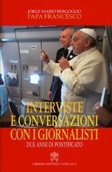 Picture of Interviste e Conversazioni con i Giornalisti. Due anni di Pontificato