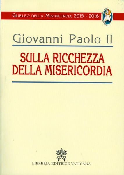 Imagen de Enciclica Sulla ricchezza della misericordia ristampa per il Giubileo della Misericordia 2015-2016