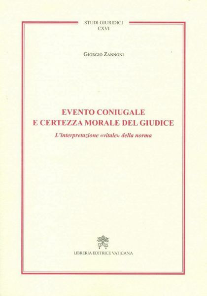 Evento coniugale e certezza morale del giudice