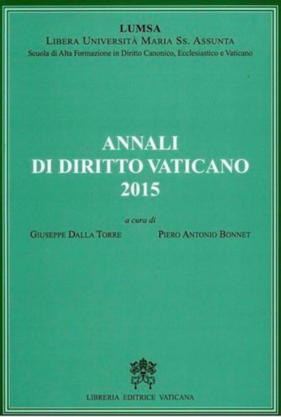 Imagen de Annali di Diritto Vaticano 2015 - Scuola di Alta Formazione in Diritto Canonico, Ecclesiastico e Vaticano LUMSA