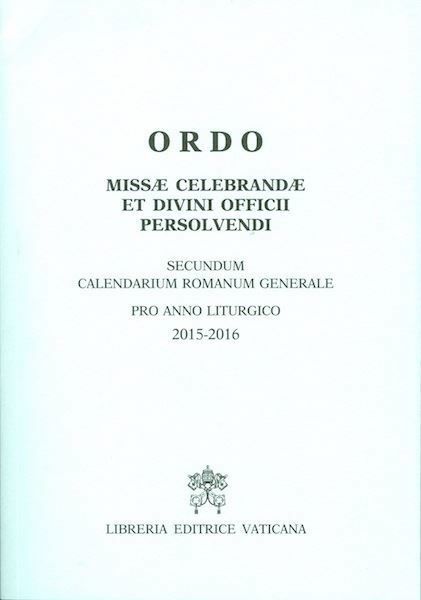 Immagine di Ordo Missae Celebrandae et Divini Officii Persolvendi 2015-2016