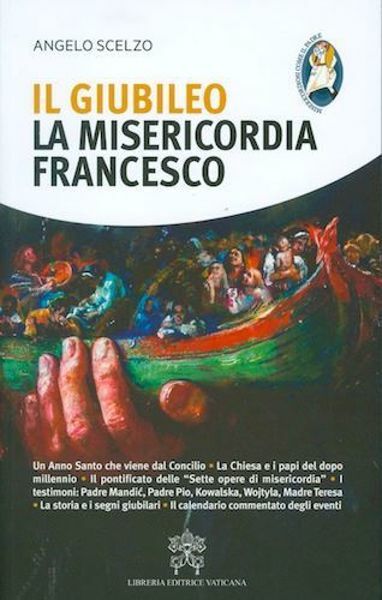 Immagine di Il Giubileo, la Misericordia, Francesco