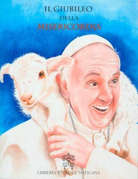 Picture of Il Giubileo della Misericordia libro illustrato