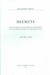 Imagen de Decreta selecta inter ea quae anno 2005 prodierunt cura eiusdem Apostolici Tribunalis edita. Volumen XXIII anno 2005