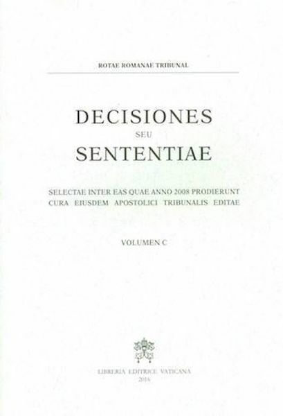 Imagen de Decisiones Seu Sententiae Anno 2008 Vol. C 100