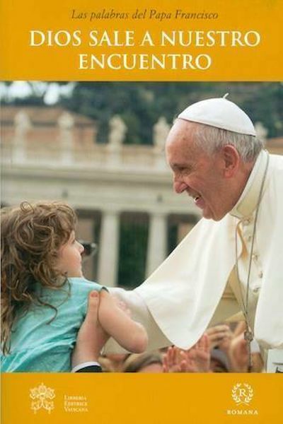 Picture of Dios sale a nuestro encuentro Papa Francisco