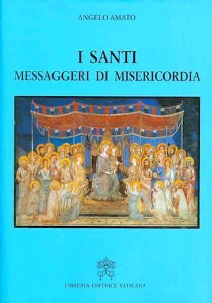 Imagen de I Santi Messaggeri di Misericordia