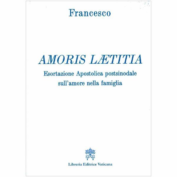 Amoris Laetitia Esortazione Apostolica Papa Francesco LEV