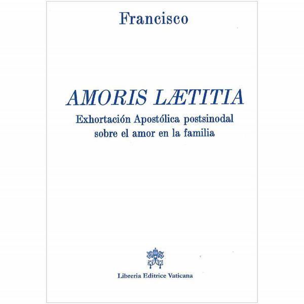 Amoris Laetitia Exhortación Apostolica postsinodal Papa Francisco