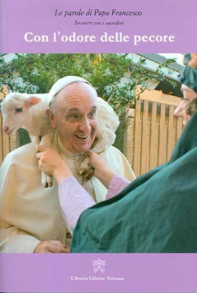 Immagine di Con l' odore delle pecore Incontri con i sacerdoti