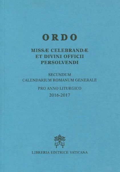 Ordo Missae Celebrandae et Divini Officii Persolvendi 2016-2017