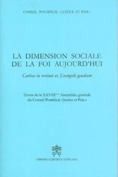 Picture of La dimension sociale de la foi aujourd' hui - Caritas in Veritate et Evangelii Gaudium.