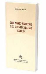 Dizionario sintetico del Cristianesimo Antico