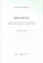 Imagen de Decreta selecta inter ea quae anno 2007 prodierunt cura eiusdem Apostolici Tribunalis edita. Volumen XXV anno 2007