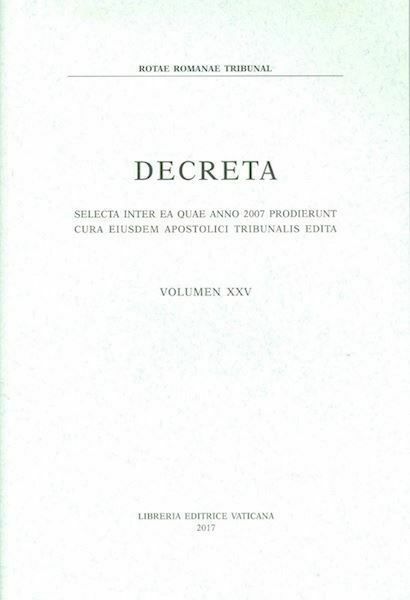 Picture of Decreta selecta inter ea quae anno 2007 prodierunt cura eiusdem Apostolici Tribunalis edita. Volumen XXV anno 2007