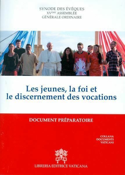 Imagen de Les jeunes, la foi et le discernement des vocations Document préparatoire 2018