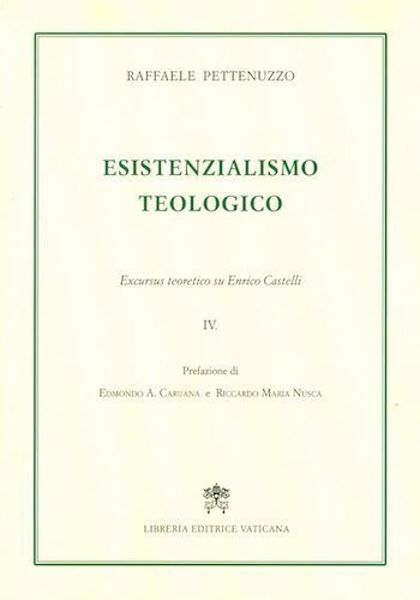 Esistenzialismo teologico. Excursus teoretico su Enrico Castelli
