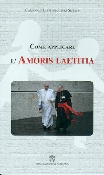 Come applicare l' Amoris Laetitia