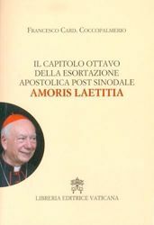 Il capitolo ottavo dell'esortazione apostolica post-sinodale Amoris Laetitia