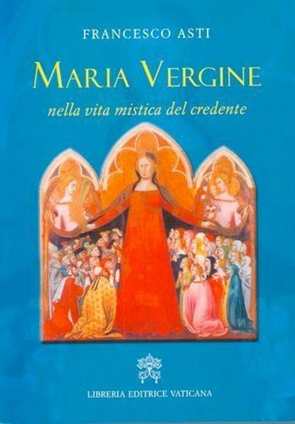 Picture of Maria Vergine nella vita mistica del credente