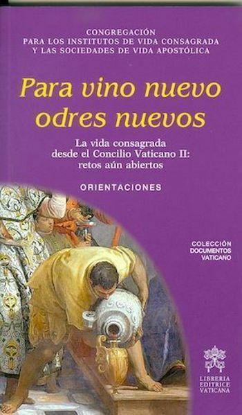 Para vino nuevo odres nuevo