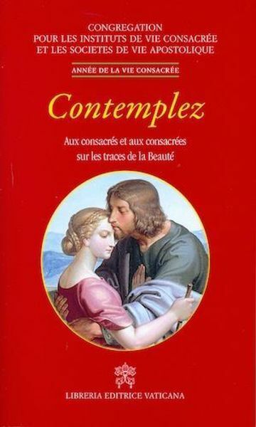 Immagine di Contemplez - Aux Consacrés et aux Consacrées sur les traces de la Beauté