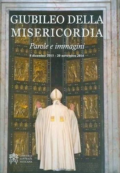 Giubileo della Misericordia Parole e Immagini