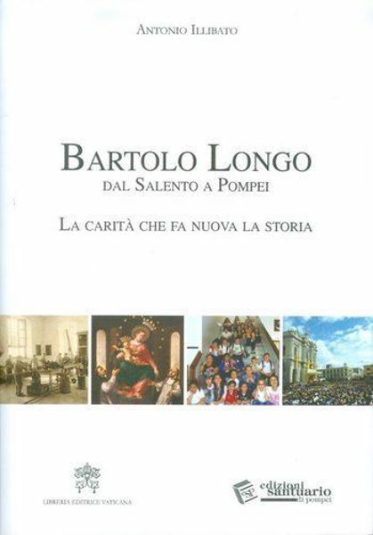 Bartolo Longo dal Salento a Pompei