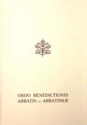 Imagen de Ordo Benedictionis Abbatis et Abbatissae - Editio Typica 2010