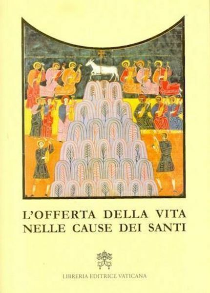 Picture of L' Offerta della Vita nelle Cause dei Santi - Motu Proprio Maiorem hac dilectionem
