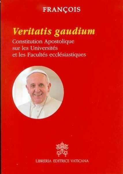 Imagen de Veritatis Gaudium Constitution Apostolique sur les Universités et les Facultés Ecclésiastiques
