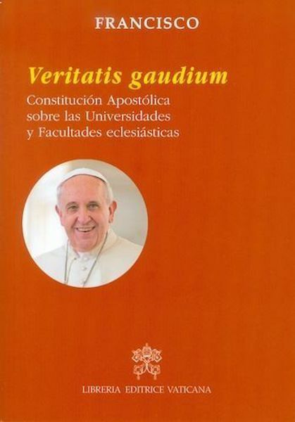 Imagen de Veritatis Gaudium Constitución Apostólica sobre las Universidades y Facultades Eclesiásticas