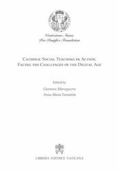 Immagine di Catholic Social Teaching in Action: Facing the Changes of the Digital Age