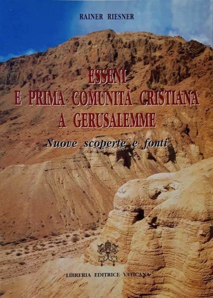 Immagine di Esseni e prima comunità cristiana a Gerusalemme. Nuove scoperte e fonti