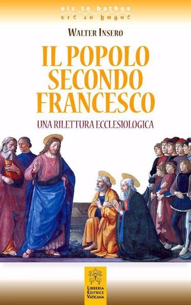 Immagine di Il Popolo secondo Francesco Una Lettura Ecclesiologica
