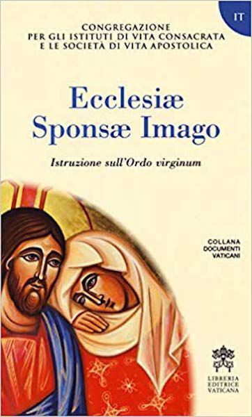 Picture of Ecclesiae Sponsae Imago Istruzione sull' Ordo virginum