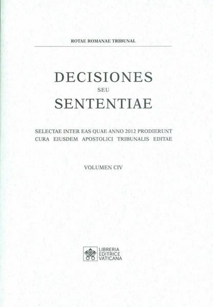 Immagine di Decisiones Seu Sententiae Anno 2012 Vol. CIV 104
