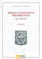 Imagen de Messali Manoscritti Pretridentini (secc. VIII - XVI) Catalogo