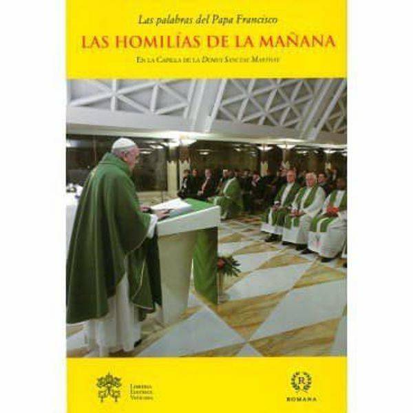Immagine di Las homilías de la mañana. En la Capilla de la Domus Sanctae Marthae Vol. 5