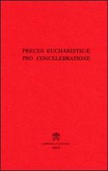 Picture of Preces eucharisticae pro concelebrazione