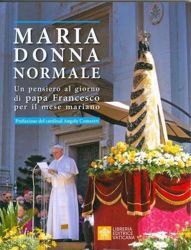 Immagine di Maria Donna normale Un pensiero al giorno di papa Francesco per il mese mariano