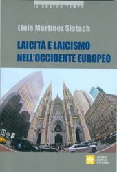 Picture of Laicità e Laicismo nell' Occidente Europeo