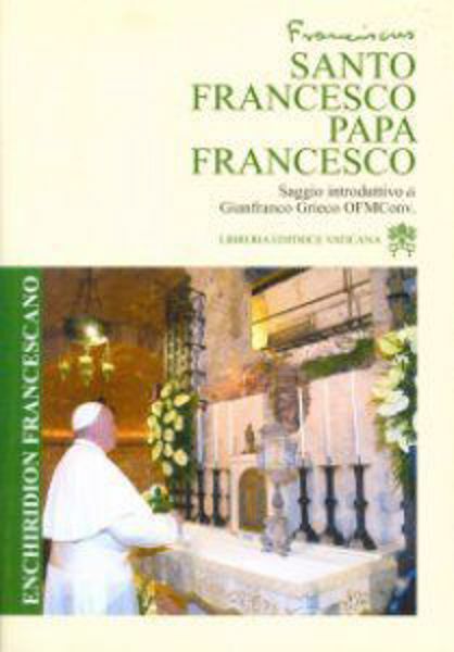 Picture of Santo Francesco Papa Francesco Enchiridion Francescano
