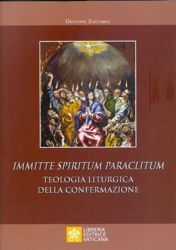 Immagine di Immitte Spiritum Paraclitum Teologia Liturgica della Confermazione