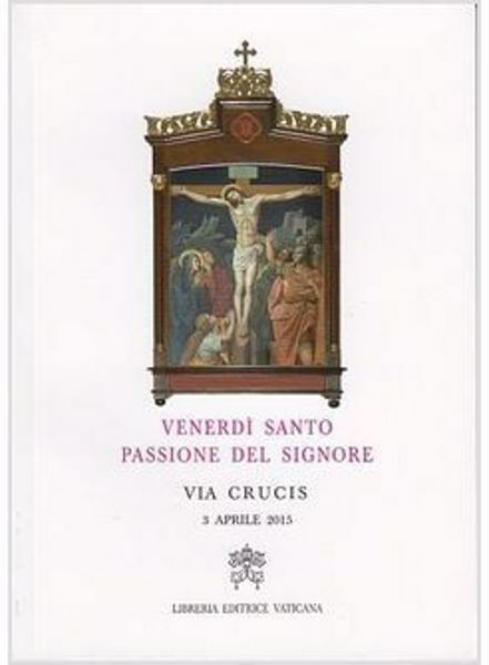 Picture of Via Crucis 2015 al Colosseo presieduta dal Santo Padre Venerdì Santo