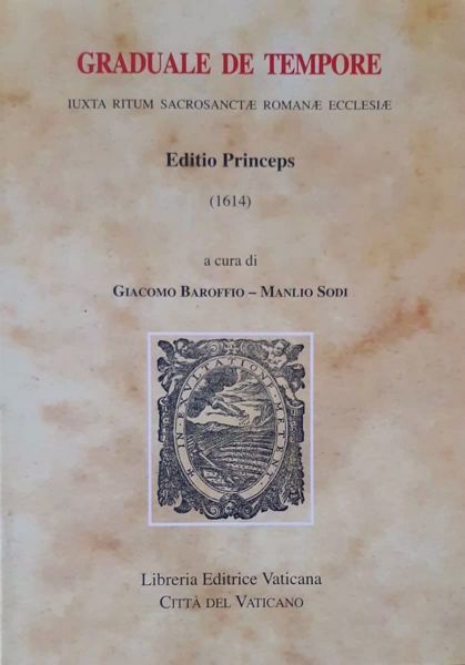 Picture of Graduale de Tempore iuxta ritum Sacrosantae Romanae Ecclesiae Editio Princeps (1614)